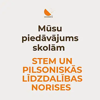 r.a."Siltumnīca" piedāvātās STEM pilsoniskās līdzdalības norises